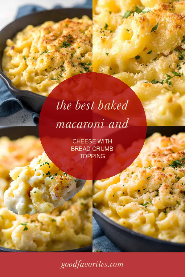 The top 21 Ideas About Old Fashioned Baked Macaroni and Cheese Recipe ...